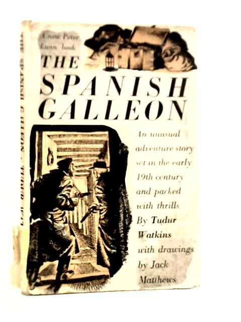 The Spanish Galleon By Tudur Watkins