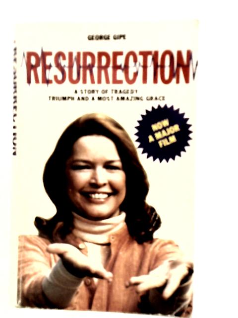 Resurrection By George Gipe