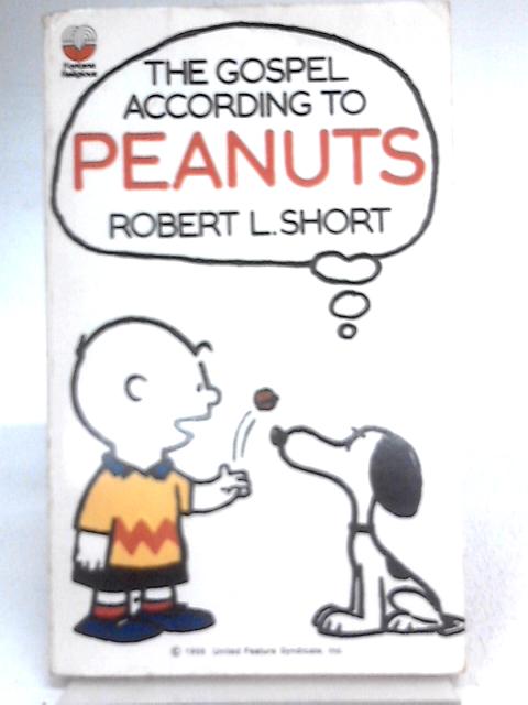 The Gospel According to Peanuts von Robert L Short