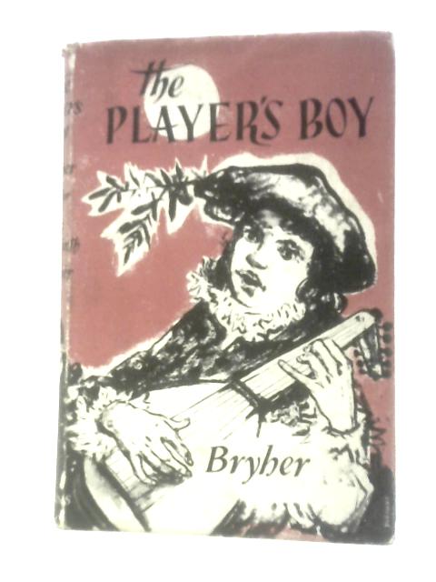 The Player's Boy By Bryher