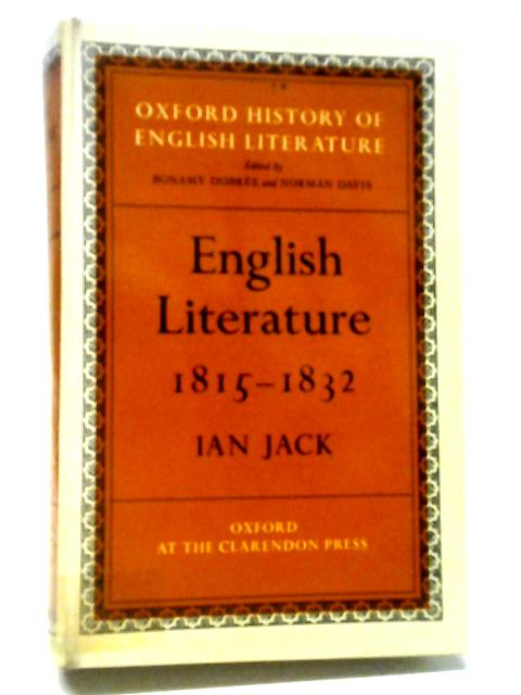 English Literature 1815-1832 By Ian Jack