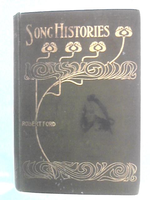 Song Histories By Robert Ford