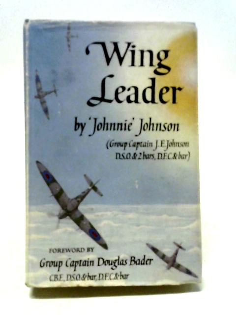 Wing Leader By Johnnie Johnson