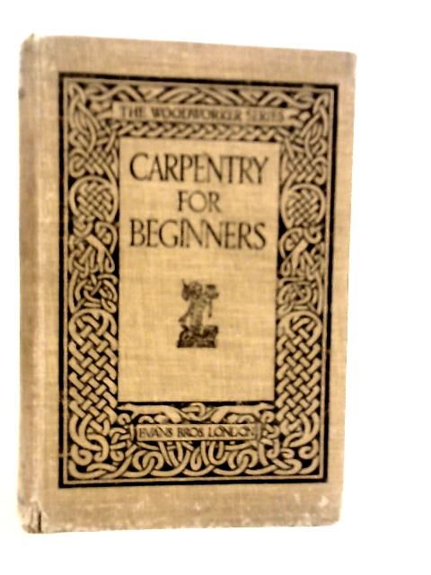 Carpentry for Beginners von Various