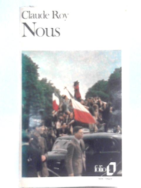 Nous By Claude Roy