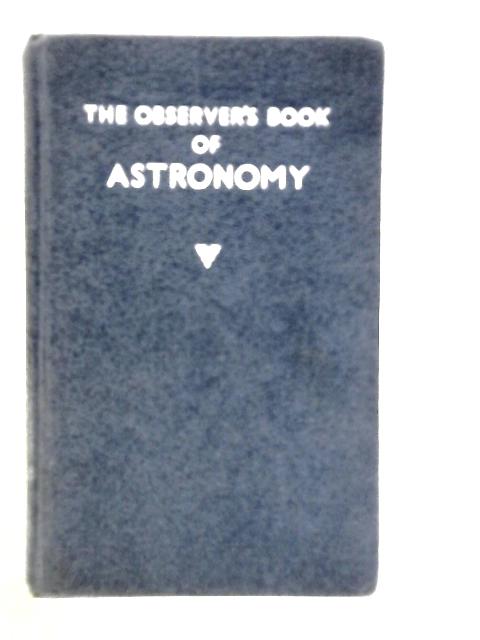 Observer's Book of Astronomy By Patrick Moore