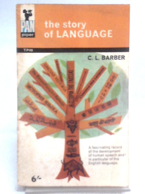 The Story of Language von Charles Barber