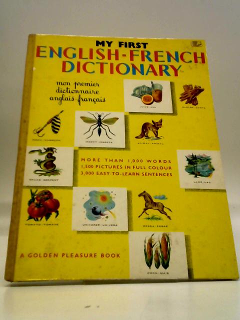 My First English-French Dictionary von Ellen Wales Walpole & Anne Leboucher