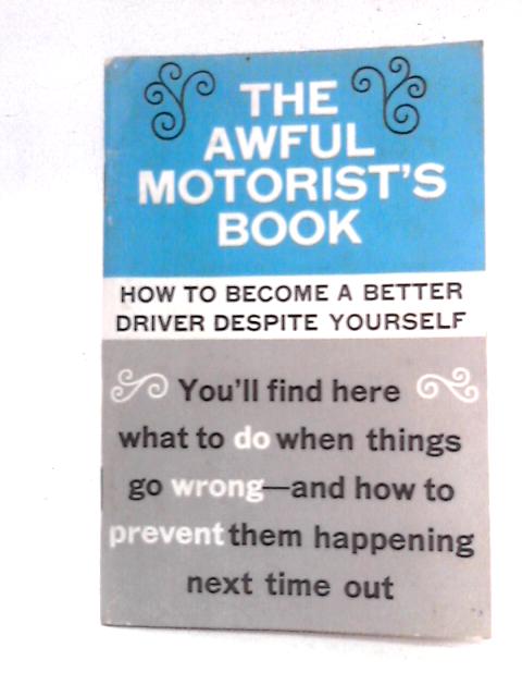 The Awful Motorist's Book von B.J. Hurren