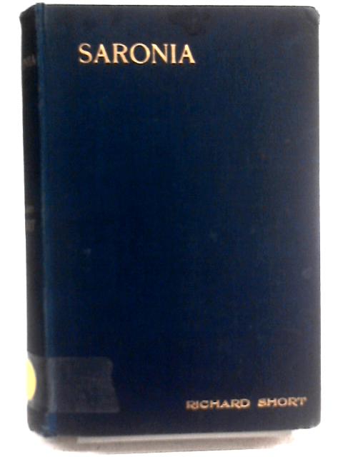 Saronia. A Romance of Ancient Ephesus By Richard Short