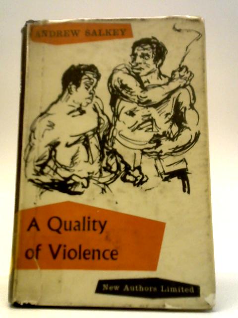 A Quality of Violence By Andrew Salkey