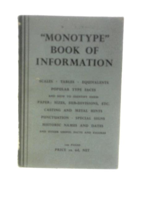 'Monotype' Machine: Book Of Information von Unstated