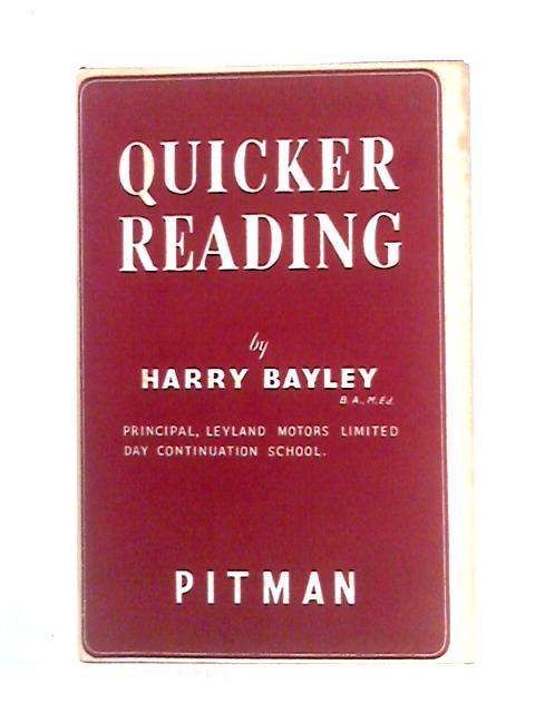 Quicker Reading By Harry Bayley