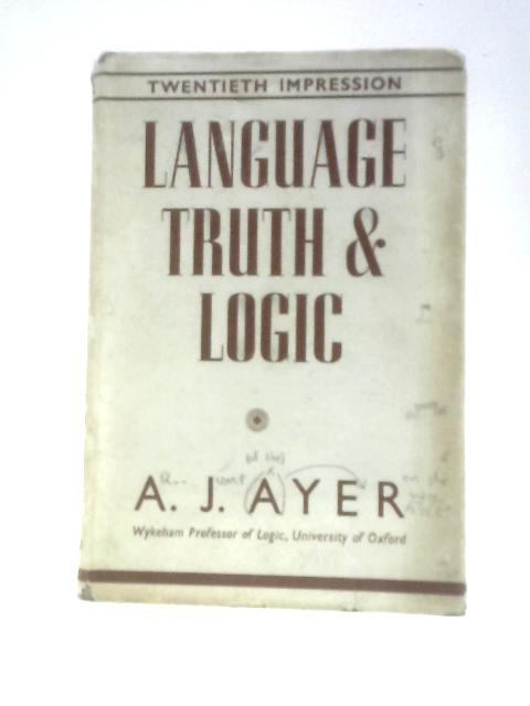 Language Truth & Logic By Alfred Jules Ayer