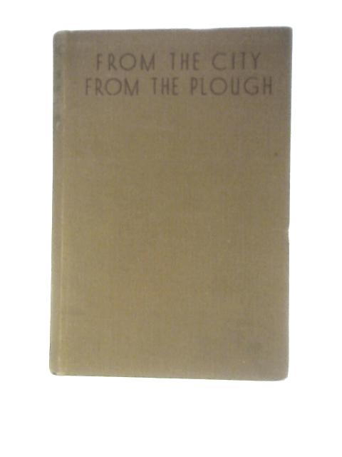 From the City, from the Plough By Alexander Baron