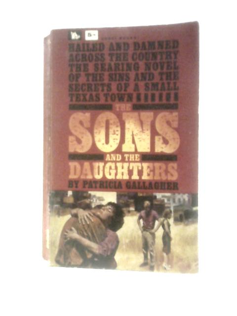 The Sons and the Daughters von Patricia Gallagher