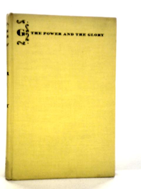 The Power and the Glory By Graham Greene