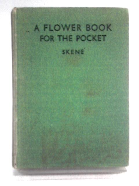 A Flower Book for the Pocket By Macgregor Skene