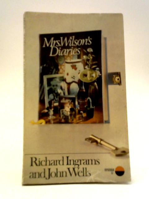 Mrs Wilson's Diaries von Richard Ingrams & John Wells