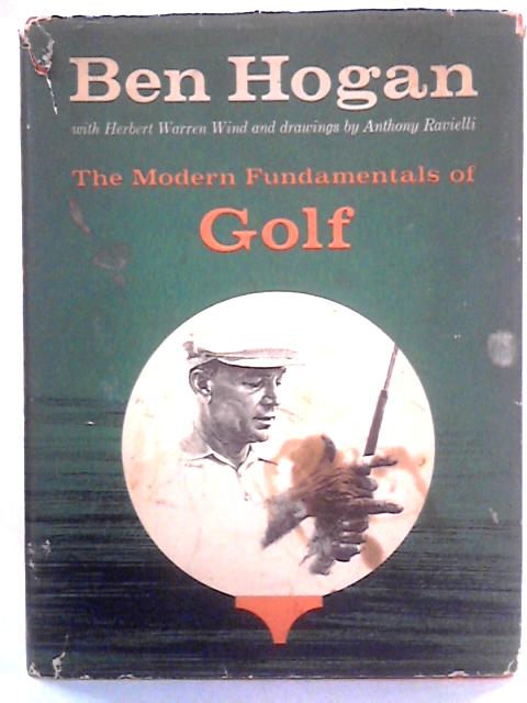 The Modern Fundamentals of Golf By Ben Hogan