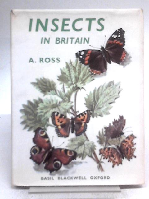 Insects in Britain von Alison Ross