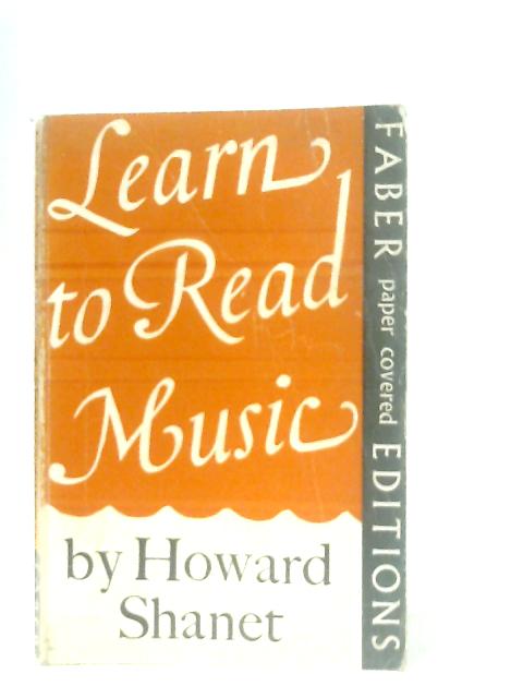 Learn to Read Music By Howard Shanet