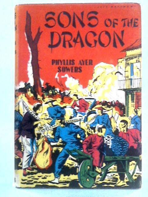 Sons of the Dragon von Phyllis Ayer Sowers