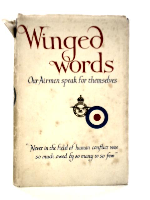 Winged Words - Our Airmen Speak for Themselves