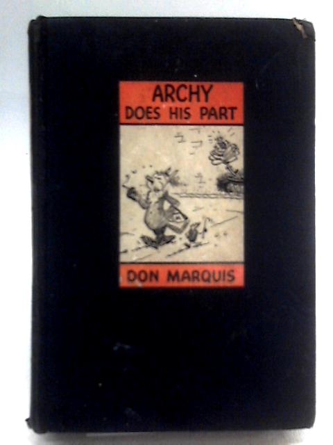 Archy Does His Part By Don Marquis