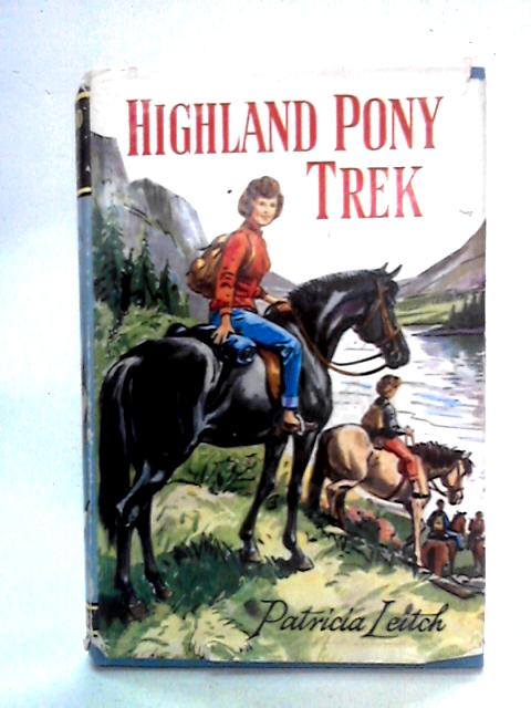 Highland Pony Trek By Patricia Leitch