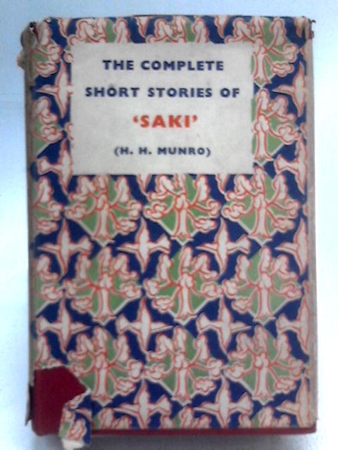 The Complete Short Stories Of 'Saki' von Saki (H.H. Munro)