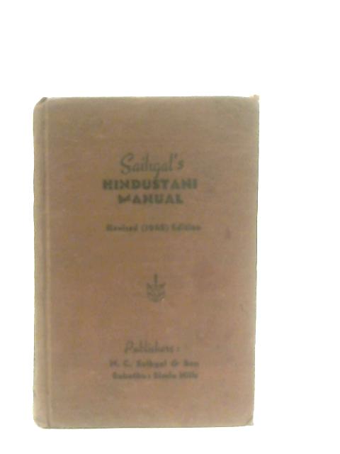 Saighal's Hindustani Manual Vol. I By M. C. Saihgal