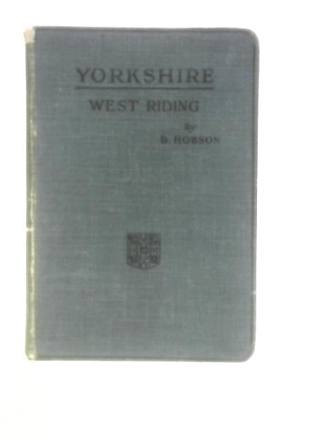 The West Riding Of Yorkshire By Bernard Hobson