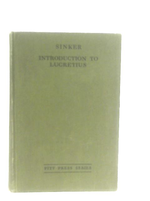 Introduction To Lucretius By A. P. Sinker