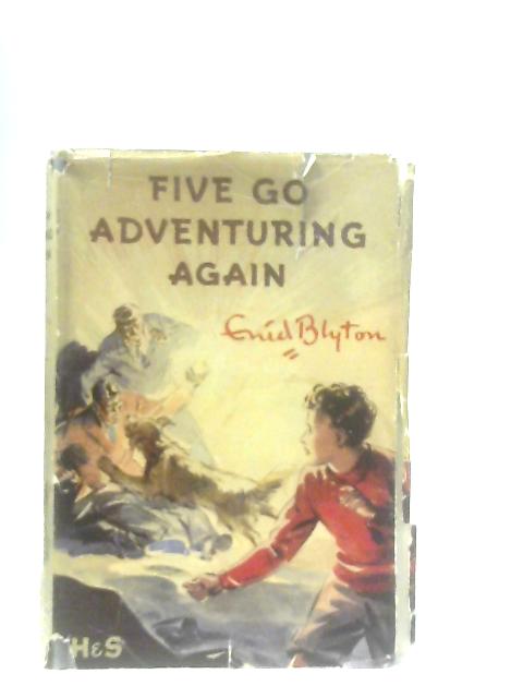 Five go Adventuring Again By Blyton, Enid