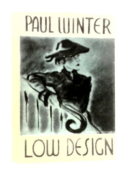 Low Design By Paul Winter