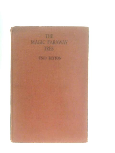 The Magic Faraway Tree By Enid Blyton