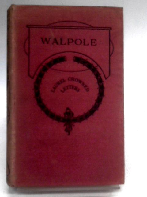 The Best Letters of Horace Walpole von Anna B. McMahan (Ed.)