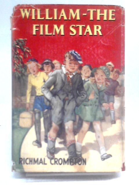 William the Film Star By Richmal Crompton