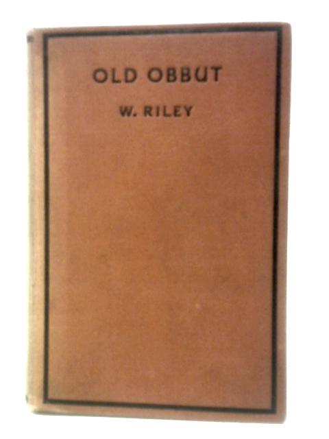 Old Obbut By W.Riley