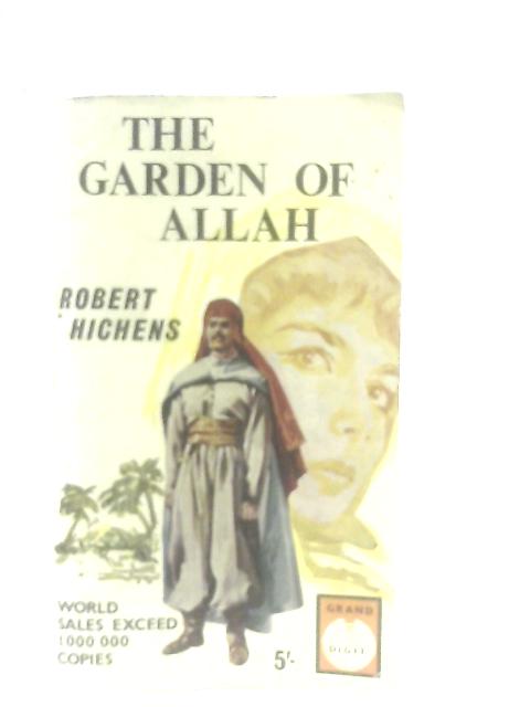 The Garden of Allah By Robert Hichens