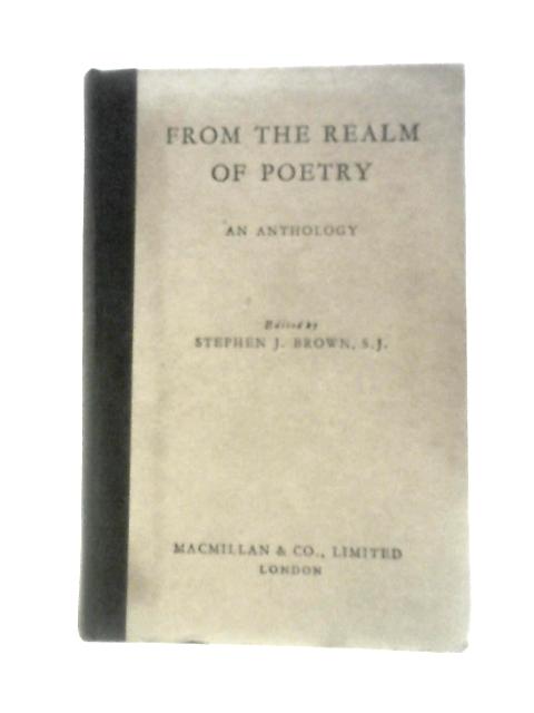 From the Realm of Poetry von Stephen J. Brown