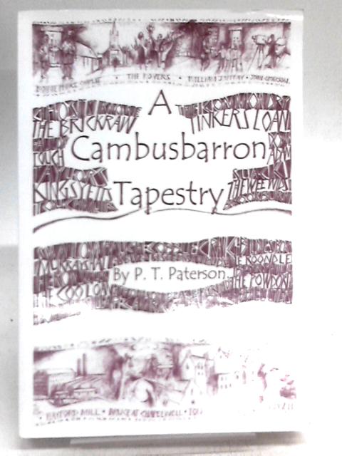 A Cambusbarron Tapestry. By P T Paterson