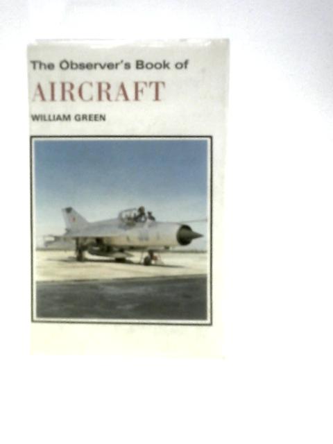 The Observer's Book of Aircraft (Observer's No. 11) By William Green Dennis Punnett (Illus.)