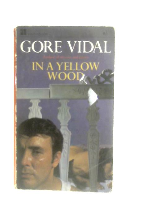 In a Yellow Wood von Gore Vidal