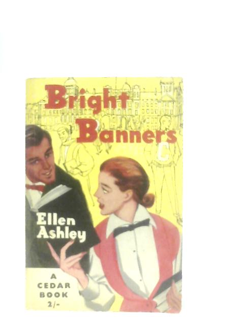 Bright Banners By Ellen Ashley