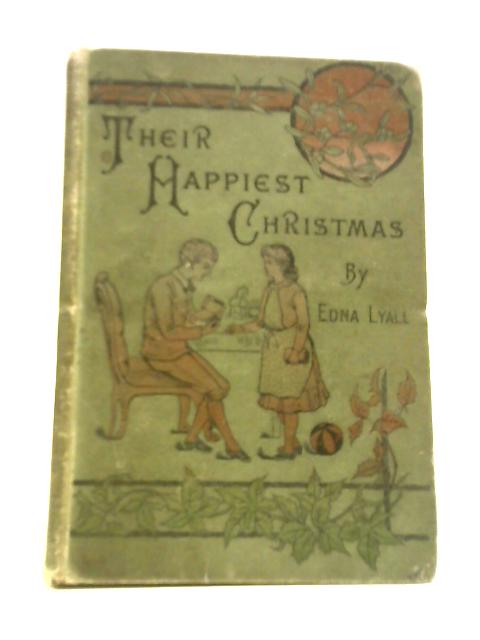 Their Happiest Christmas von Edna Lyall