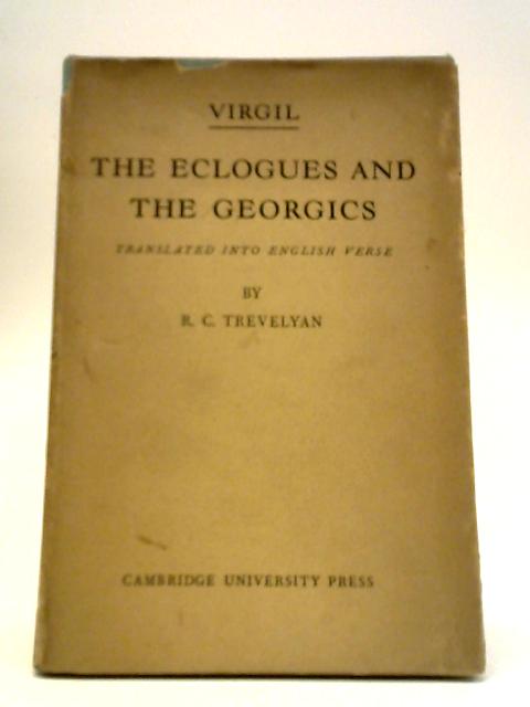 The Eclogues and the Georgics By Virgil