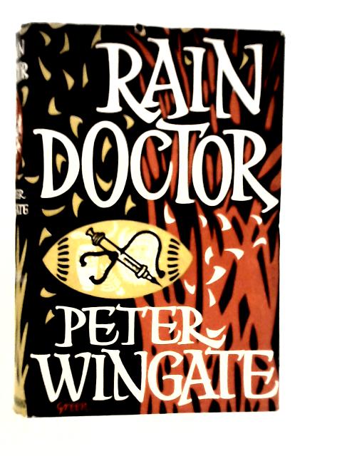 Rain Doctor By Peter Wingate