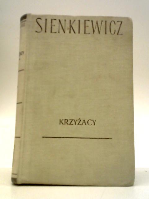 Krzyzacy - Tom II By Henryk Sienkiewicz